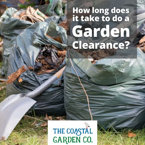 How long does it take to do a Garden Clearance?